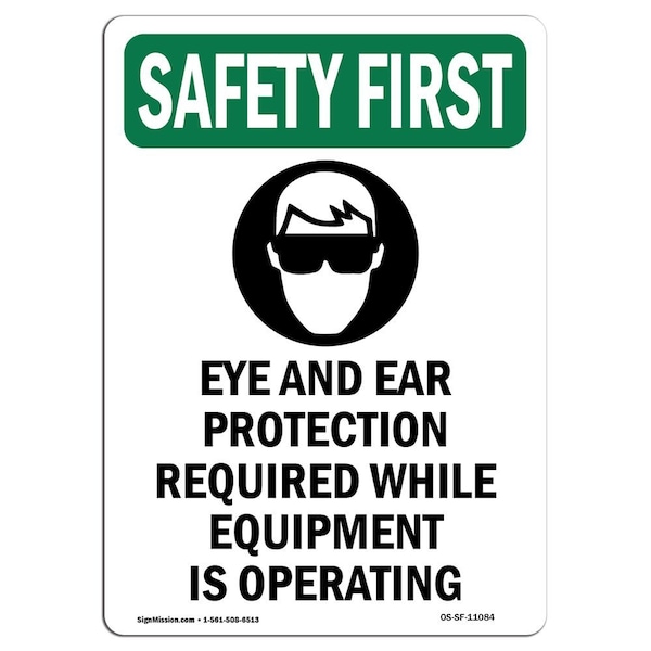 OSHA Sign, Eye And Ear Protection W/ Symbol, 14in X 10in Aluminum, 10" W, 14" H, Portrait